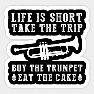 Melodic Escapades: Trumpeting Life's Adventures with a Dash of Sweetness! Sticker